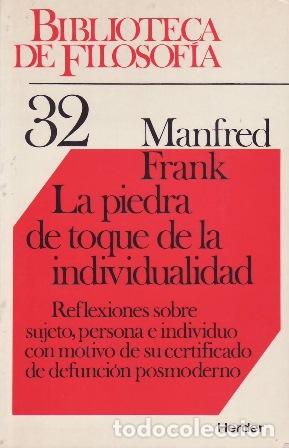 Libros: FRANK, Manfred.- - La piedra de toque de la individualidad. - Foto 1