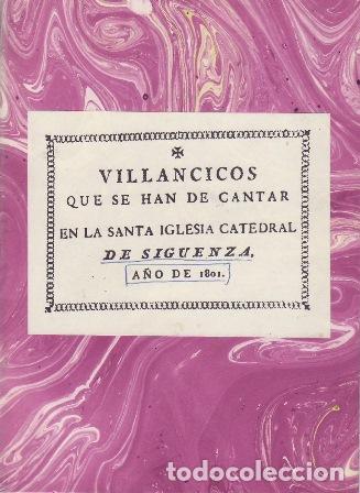 Libros: LORENZO MU&Ntilde;OZ, Juan.- - Villancicos que se han de cantar en la Santa Iglesia Catedral de Sig&uuml;enza. A