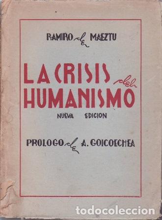 Libri di seconda mano: MAEZTU, Ramiro de.- - La crisis del humanismo.
