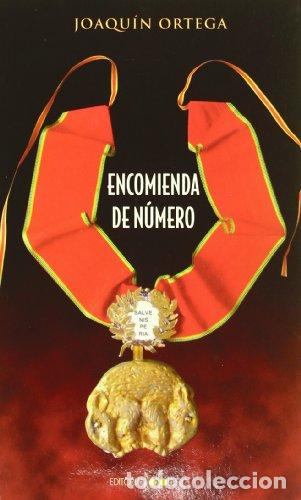 Livros em segunda m&atilde;o: ORTEGA, Joaqu&iacute;n.- - Encomienda de n&uacute;mero.