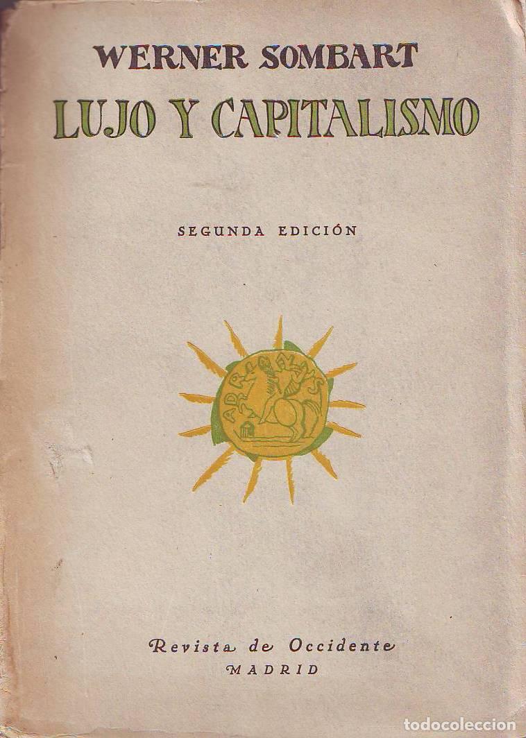 Libri di seconda mano: SOMBART, Werner.- - Lujo y capitalismo.