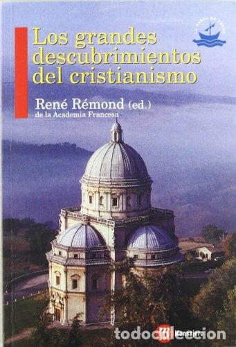 Libros: R&Eacute;MOND, Ren&eacute; (ed.).- - Los grandes descubrimientos del cristianismo.