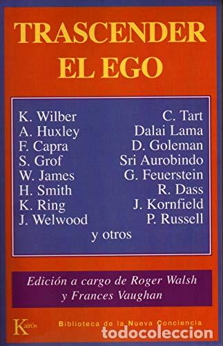B&uuml;cher: VV. AA.- - Trascender el ego. Edici&oacute;n a cargo de R. Walsh y Frances Vaughan.