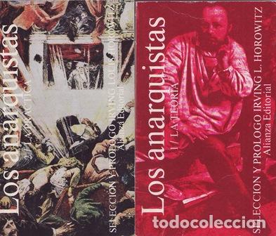 Livres: Los anarquistas. Tomo I: La teor&iacute;a. Tomo II: La pr&aacute;ctica.