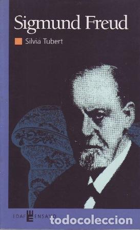 Libros: TUBERT, Silvia.- - Sigmund Freud. Fundamentos del Psicoan&aacute;lisis. - Foto 1