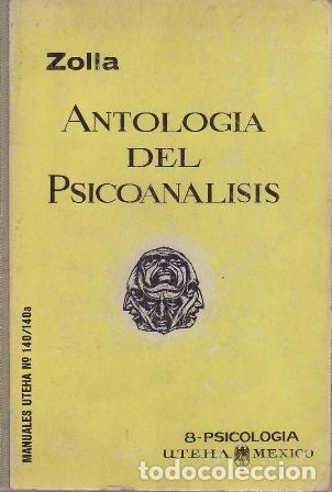 B&uuml;cher: ZOLLA, El&eacute;mire.- - Antolog&iacute;a del Psicoan&aacute;lisis.
