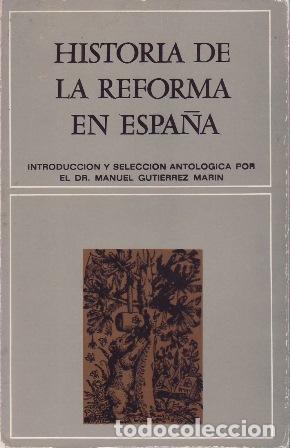 Libros: Historia de la Reforma en Espa&ntilde;a. - Foto 1