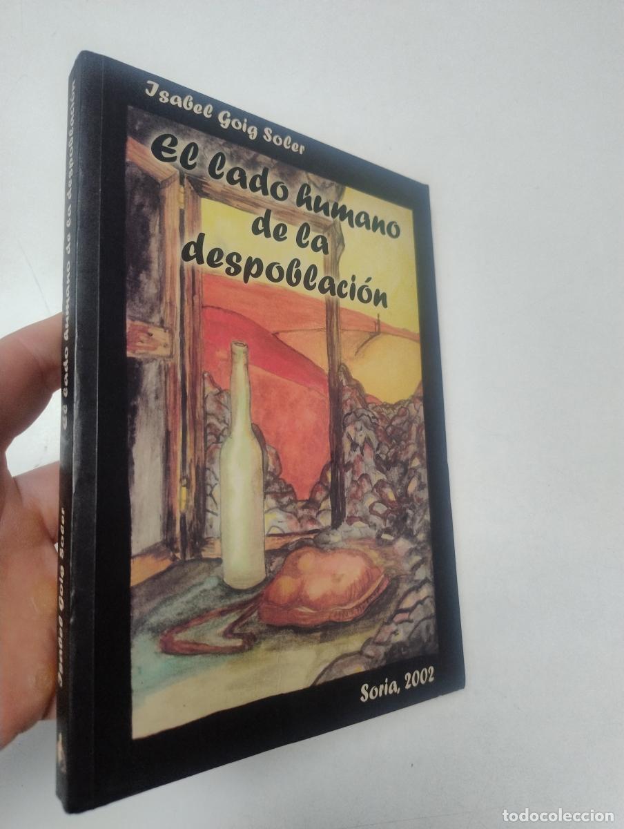 Libri di seconda mano: El lado humano de la despoblaci&oacute;n - Goig Soler, Isabel