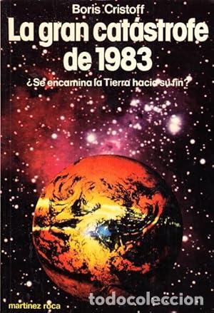 Libros: Gran cat&aacute;strofe de 1983, la - Cristoff, Boris tdk59 - Foto 1