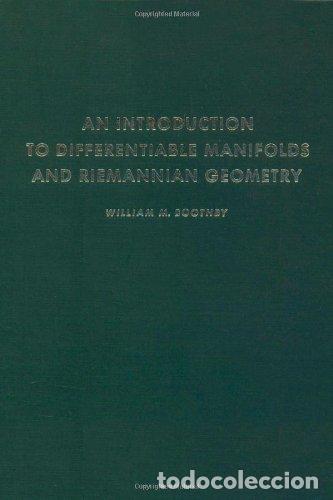 Libros: An introduction to differentiable manifolds and Riemannian geometry (Pure and applied mathematics, a