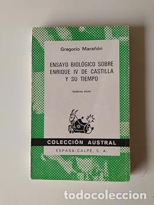 Libros: Ensayo biol&oacute;gico sobre Enrique IV de Castilla y su tiempo - Gregorio Mara&ntilde;&oacute;n. TDK591