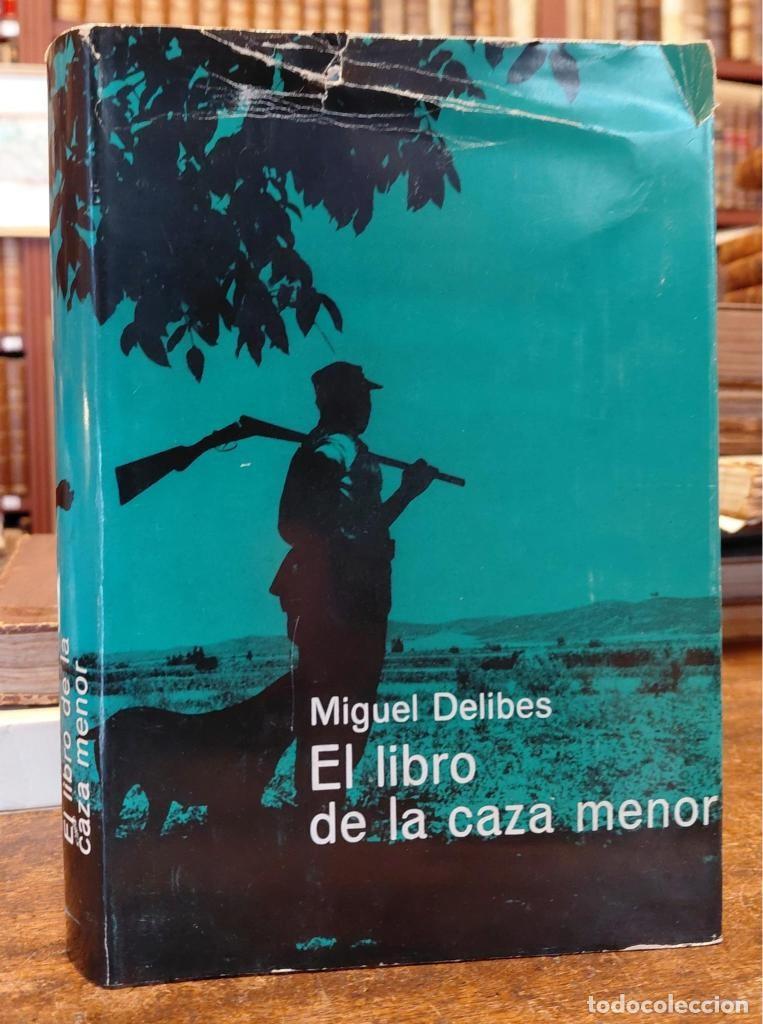 Libros: EL LIBRO DE LA CAZA MENOR. Fotograf&iacute;as de Francisco Onta&ntilde;&oacute;n. - DELIBES, Miguel.