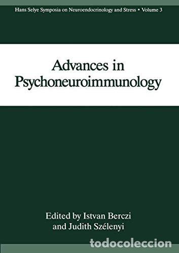 Libros: Advances in Psychoneuroimmunology - Theory and Implementation - Berczi I. Szelenyi Judith