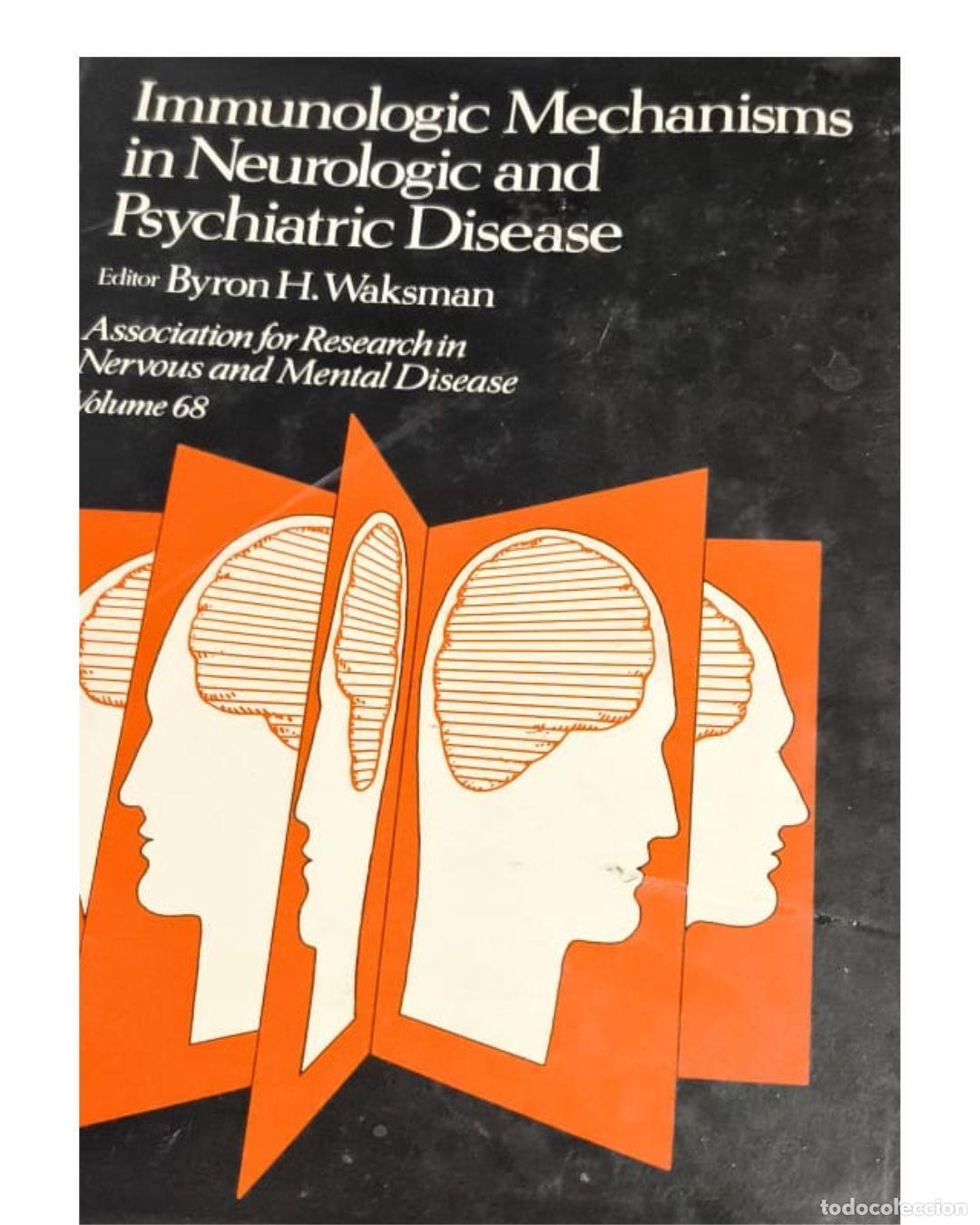 Libros: immunologic mechanisms in neurologic and psychiatric disease - byron h. waksman