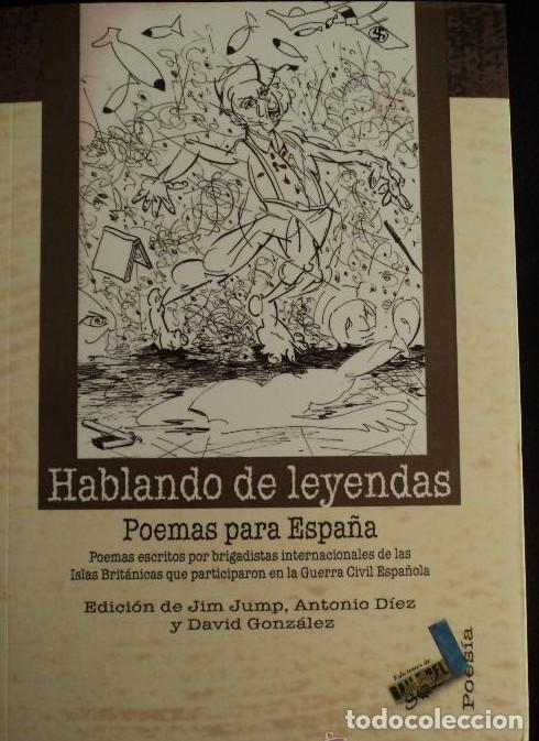 Livres: HABLANDO DE LEYENDAS. POEMAS PARA ESPA&Ntilde;A. BAILE DEL SOL. 260 PAG -
