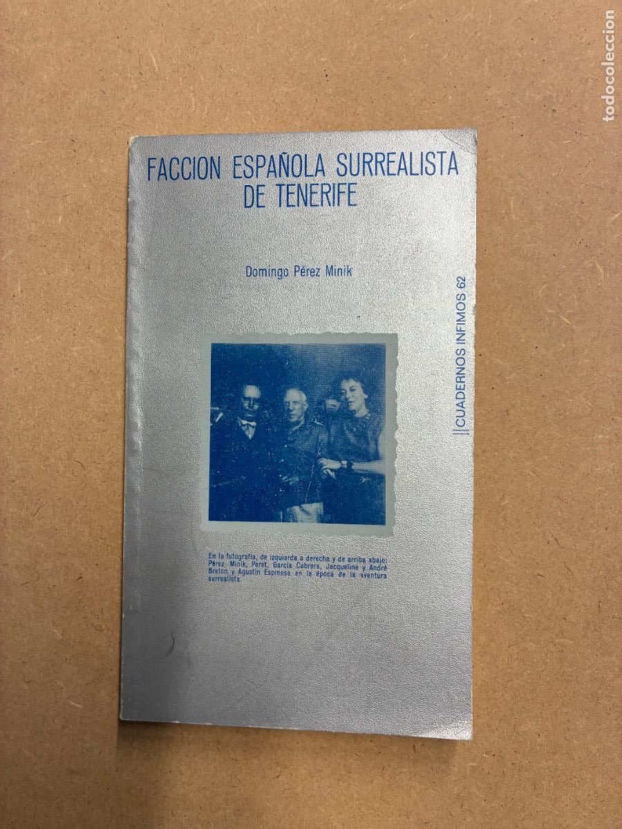 Libros: FACCI&Oacute;N ESPA&Ntilde;OLA SURREALISTA DE TENERIFE. - DOMINGO P&Eacute;REZ MINIK.