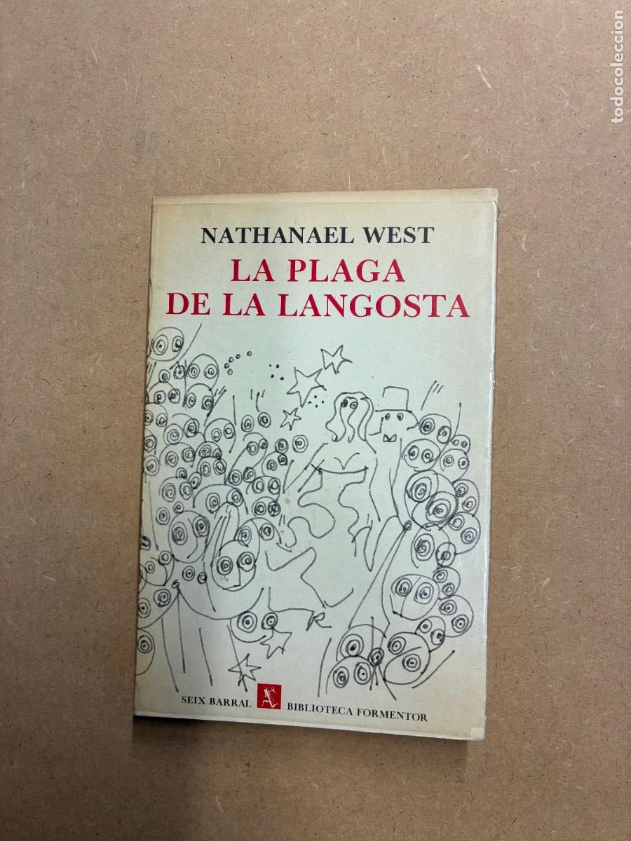 Libros: LA PLAGA DE LA LANGOSTA. (PRIMERA EDICI&Oacute;N). - NATHANAEL WEST.