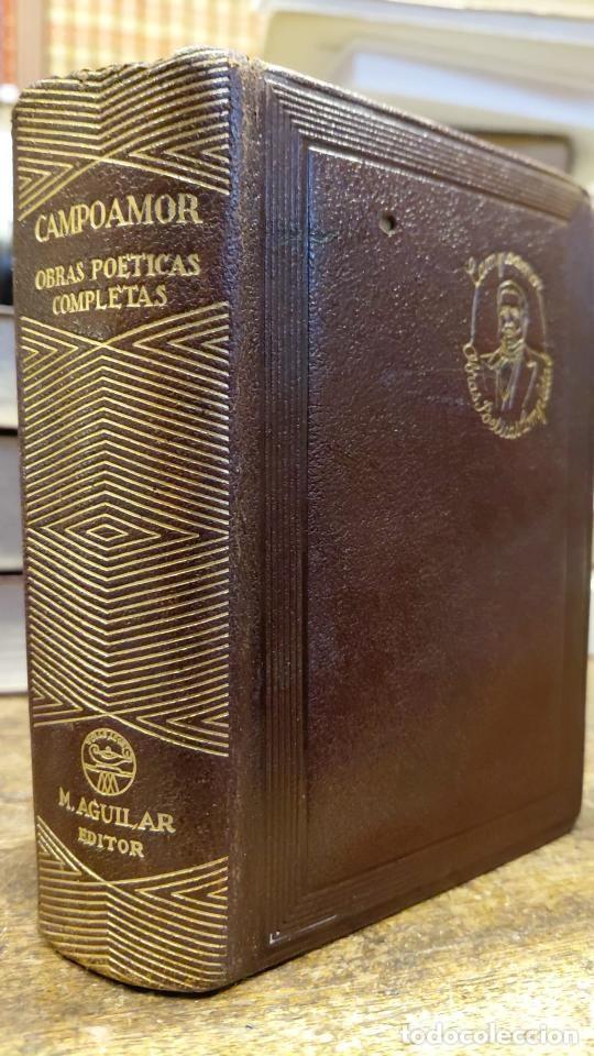 Libros: OBRAS POETICAS COMPLETAS. Con un estudio preliminar de Jaime Dubon. - CAMPOAMOR, Ram&oacute;n de.