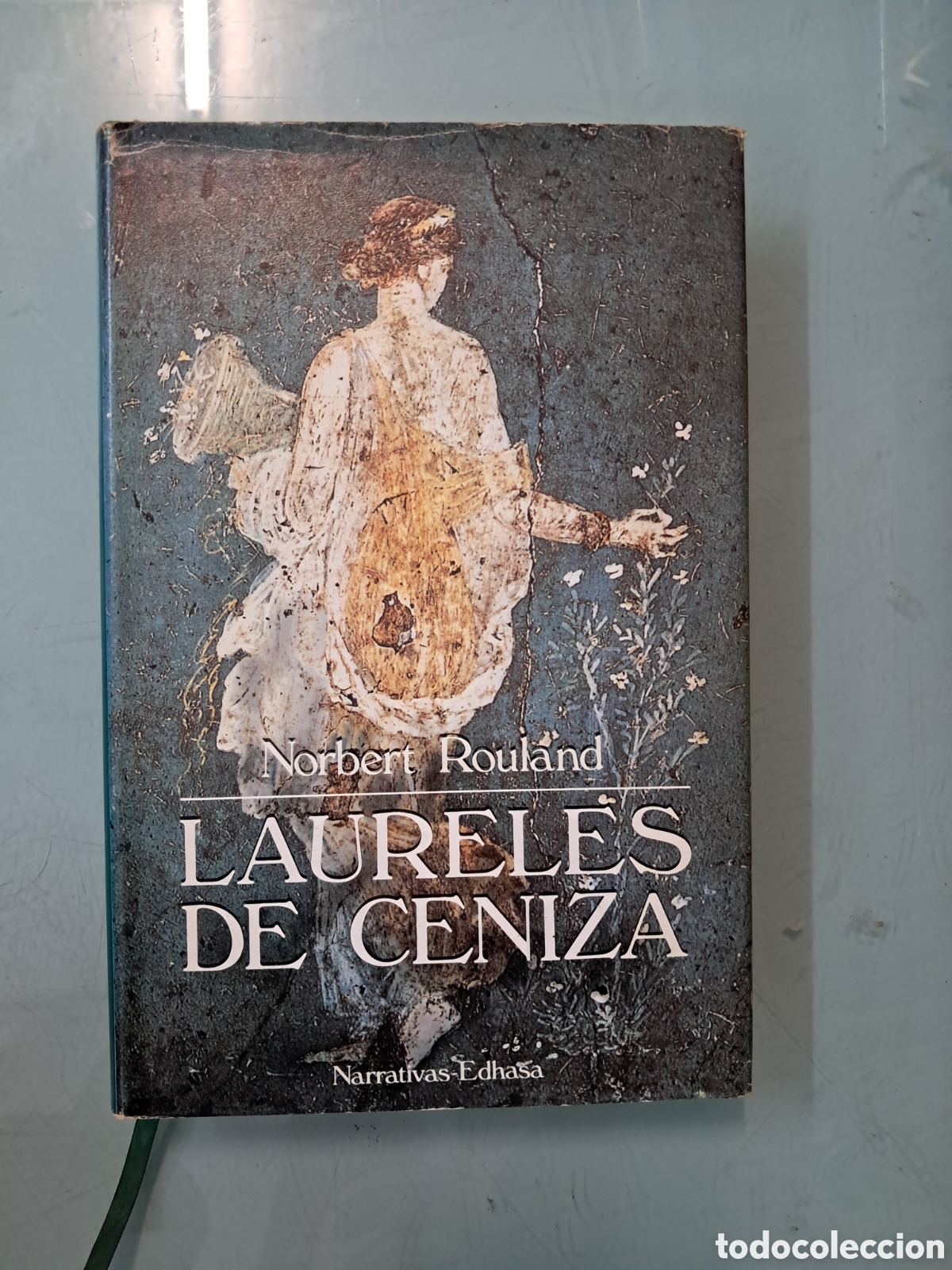 Libros: Norbert Rouland,Laureles dw ceniza, EDHASA