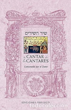 Libros: El cantar de los cantares COMENTADO POR EL ZOHAR - NO APLICA