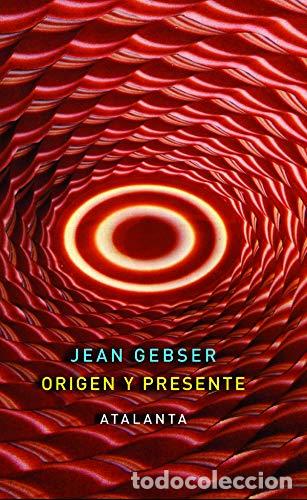 Libros: Origen y Presente - GEBSER, JEAN