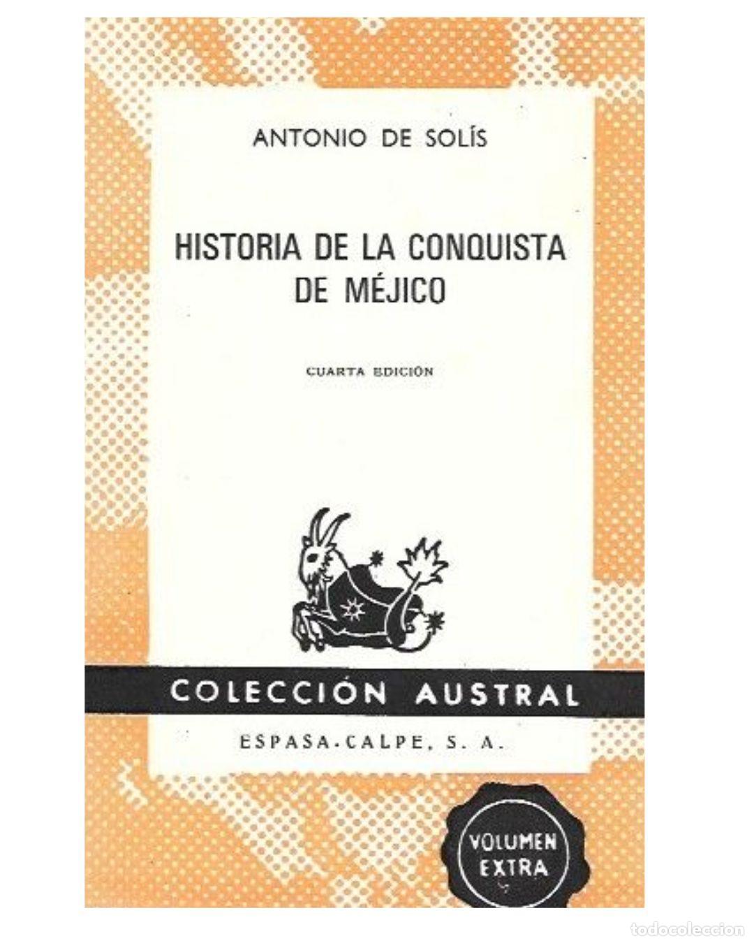 Libros: HISTORIA DE LA CONQUISTA DE MEJICO - SOLIS, ANTONIO DE