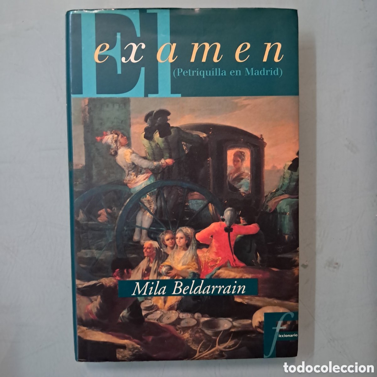 Libros: Mil&aacute; Beldarrain Examen, Ediciones B