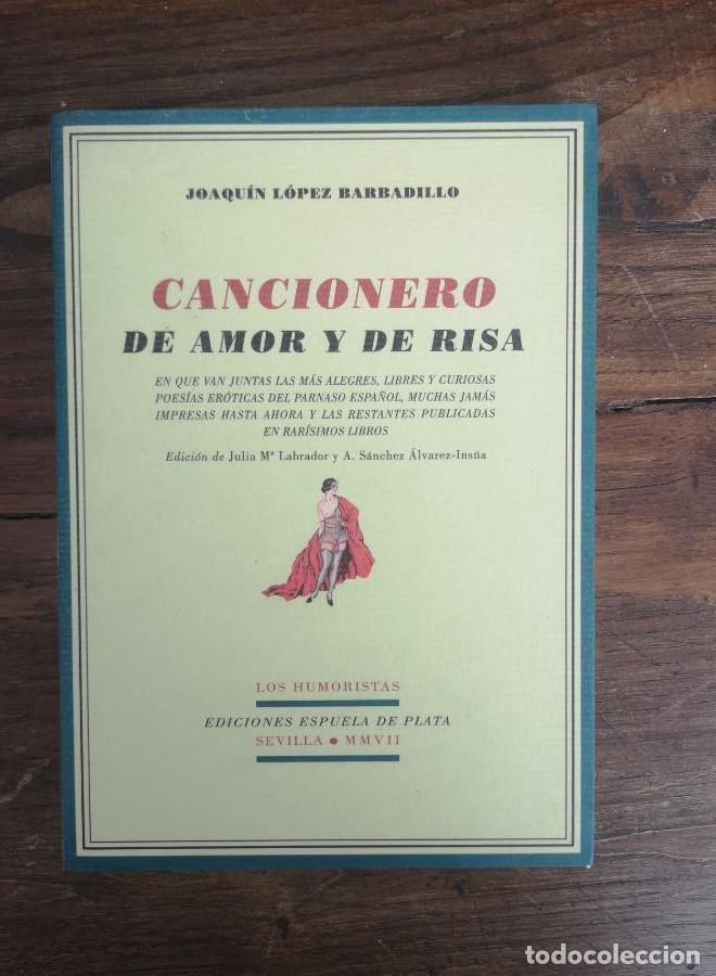 books: L&Oacute;PEZ BARBADILLO, Joaqu&iacute;n.- - Cancionero de amor y de risa.* -