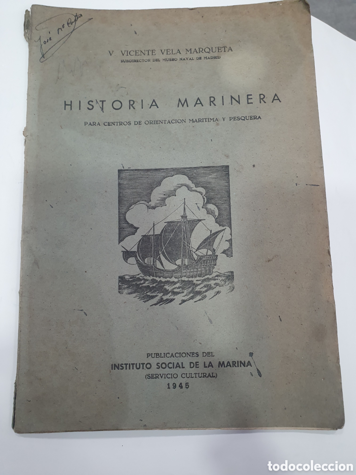 Livros em segunda m&atilde;o: Historia marinera. Vicente Vela. 1945. (L28)