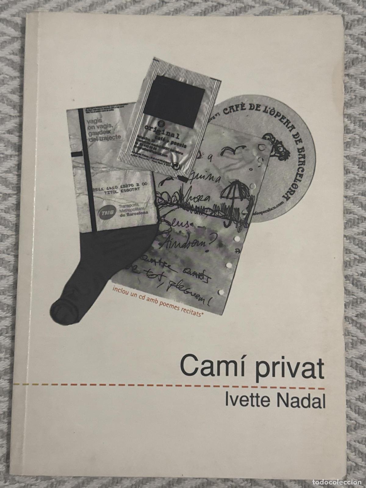 Libros: Cam&iacute; privat - Nadal, Ivette