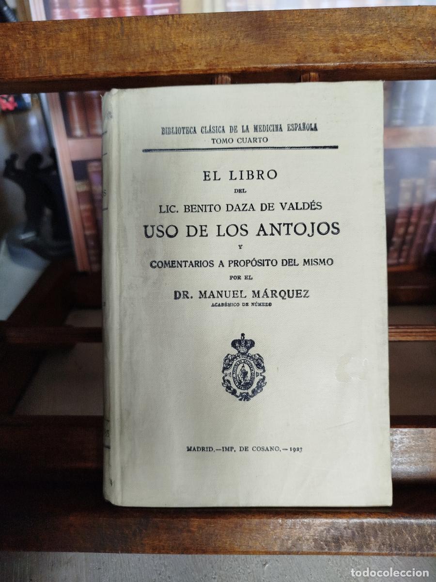Livros em segunda m&atilde;o: Uso de los antojos: y comentarios a prop&oacute;sito del mismo - M&aacute;rquez, Manuel, Dr.
