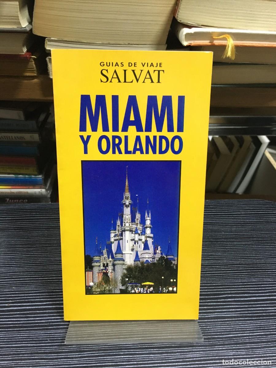 Libros: Gu&iacute;as de Viaje Salvat: Miami y Orlando Editorial Salvat