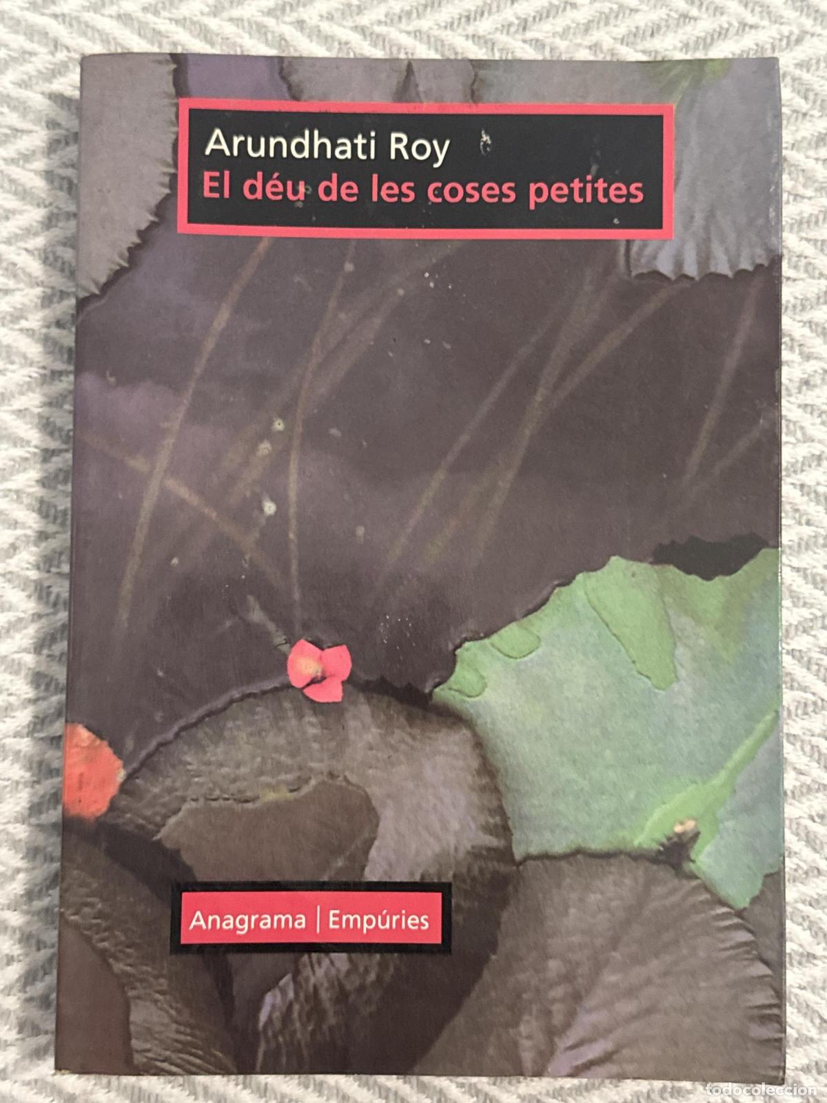 Libros: El d&eacute;u de les coses petites - Roy Arundhati