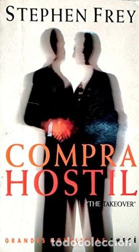 books: Compra hostil - Stephen W. Frey - Stephen W. Frey