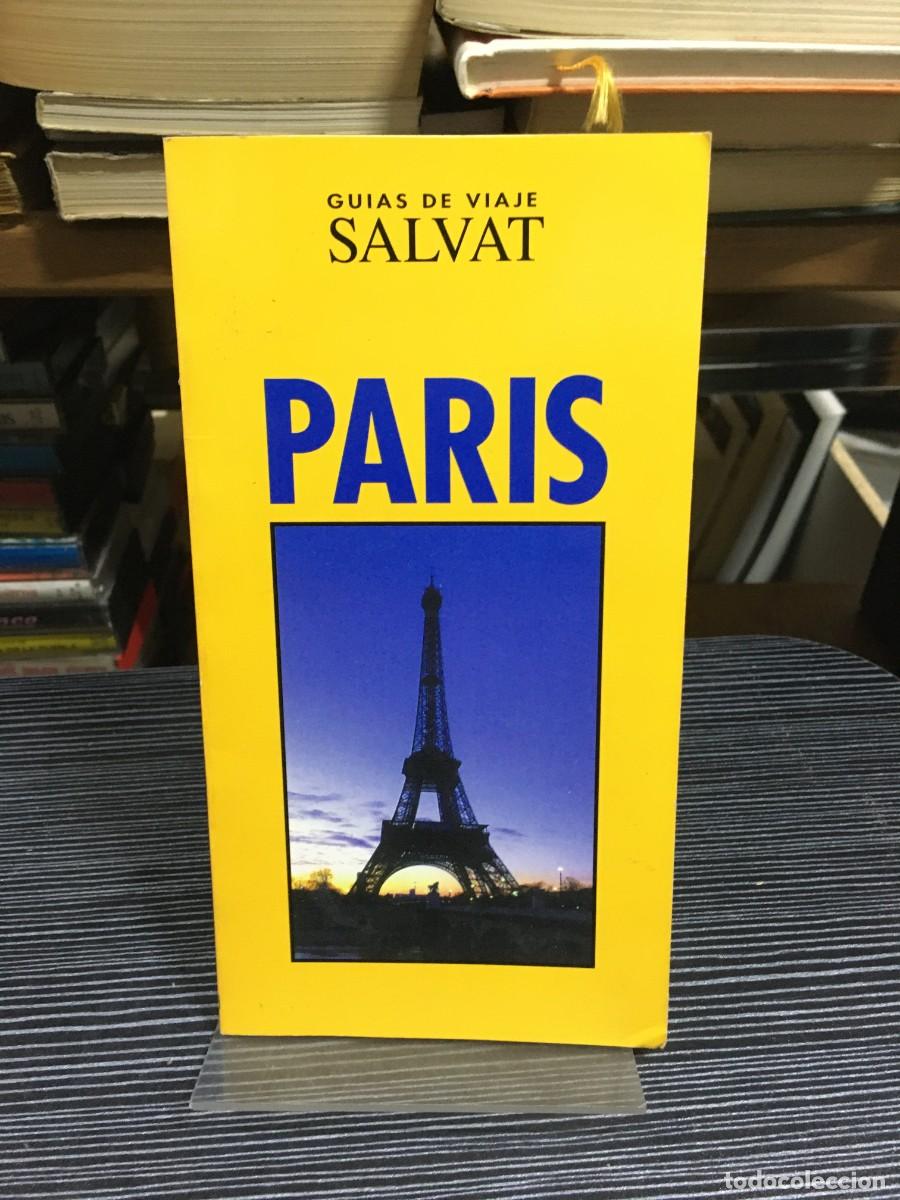 Libros: Gu&iacute;as de viaje Salvat: Par&iacute;s Varios