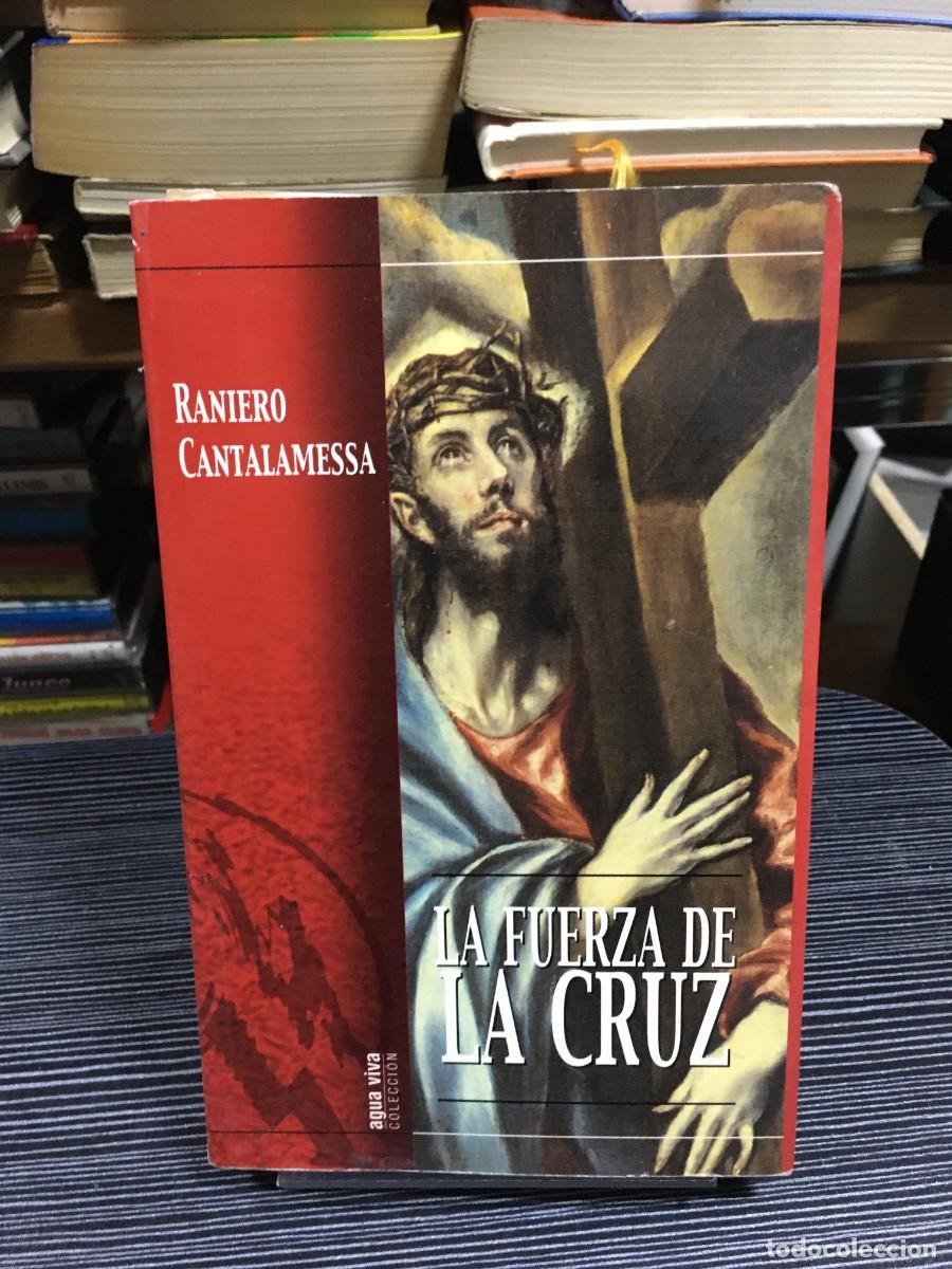 Libros: La Fuerza de la Cruz Raniero Cantalamessa