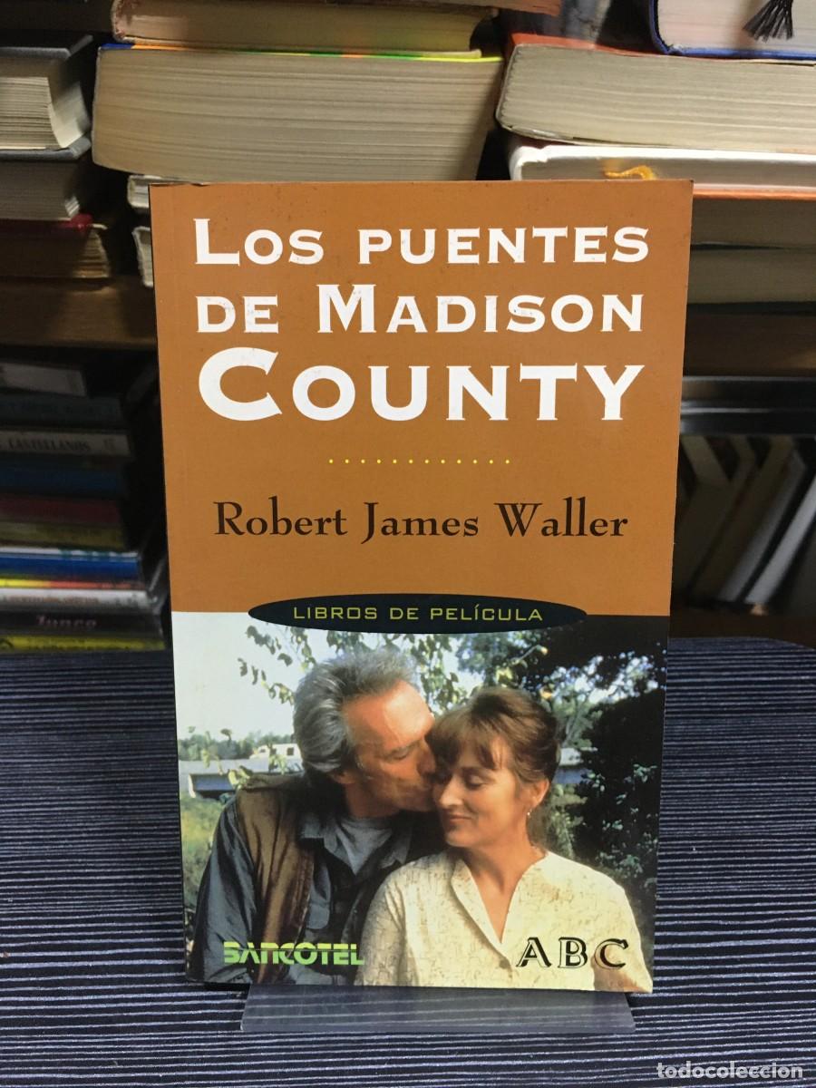 Libros: Los puentes de Madison County Robert James Waller - Foto 1