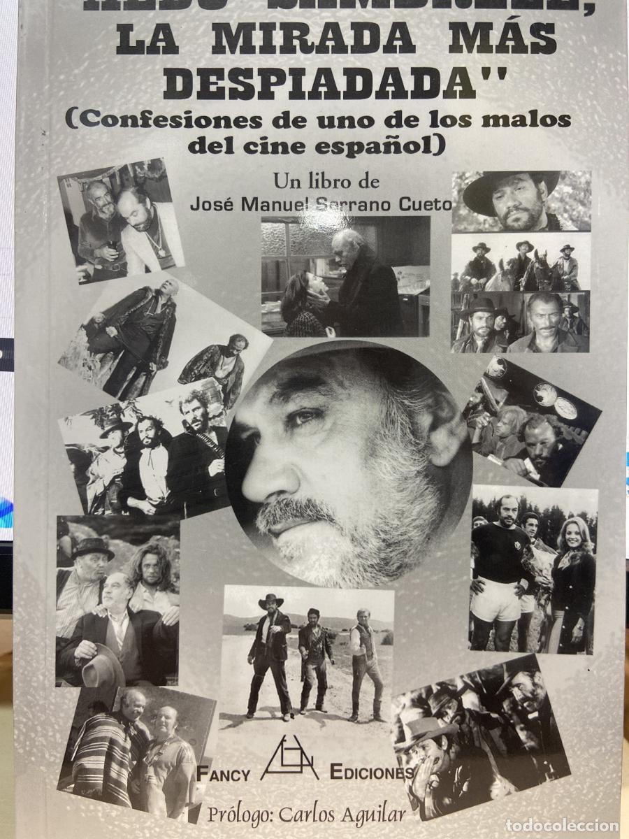 books: Aldo Sambrell, la mirada m&aacute;s despiadada. (Confesiones de uno de los malos del cine espa&ntilde;ol). - Jos&eacute;