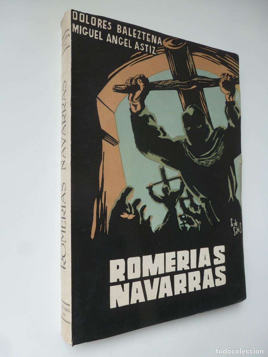 books: ROMER&Iacute;AS NAVARRAS. DOLORES BALEZTENA Y M. &Aacute;NGEL ASTIZ. PAMPLONA, 1944