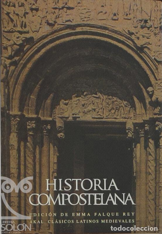 books: Historia compostelana - Emma Falque Rey (Editora)