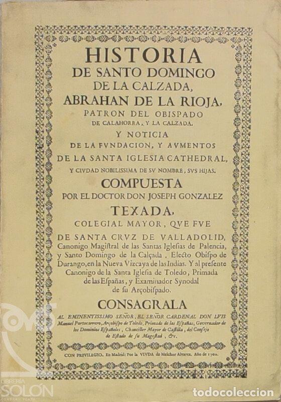books: Facs&iacute;mil Historia de Santo Domingo de La Calzada, Abrahan de La Rioja - Jos&eacute; Gonz&aacute;lez Tejada