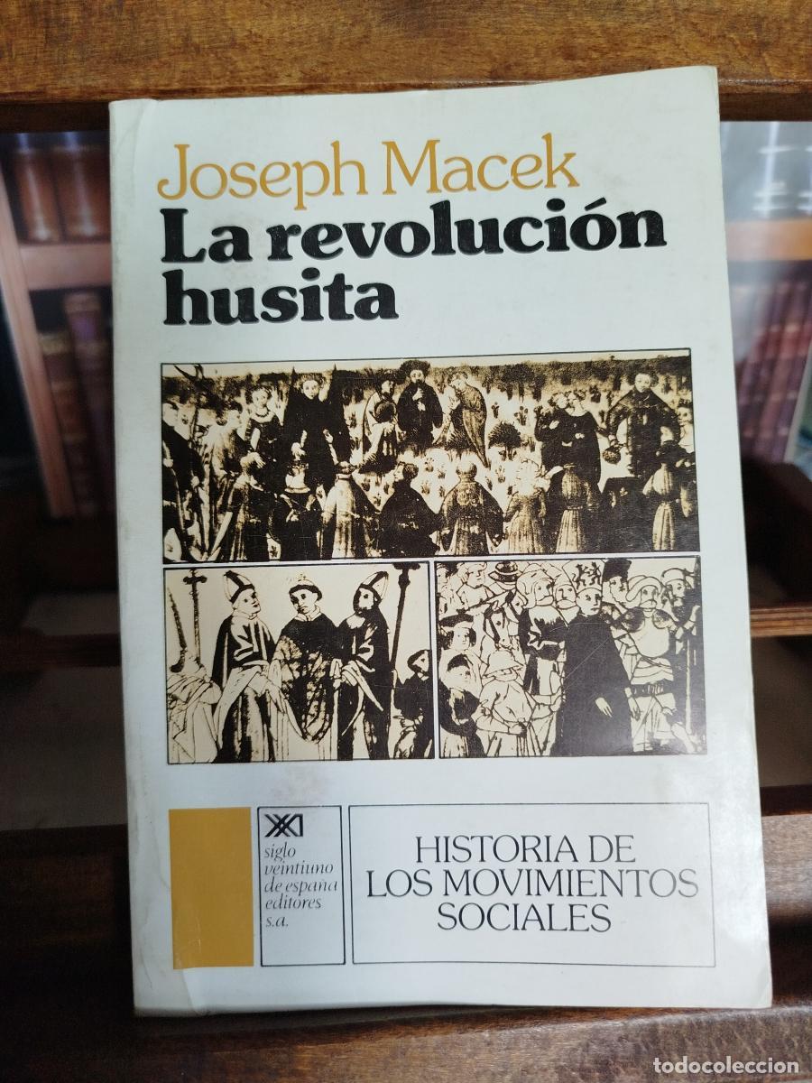 Libros: La revoluci&oacute;n husita: Or&iacute;genes, desarrollo y consecuencias - Macek, Joseph.