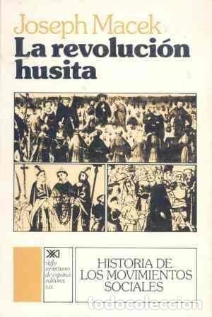 Libros: La revoluci&oacute;n husita - Josef Macek