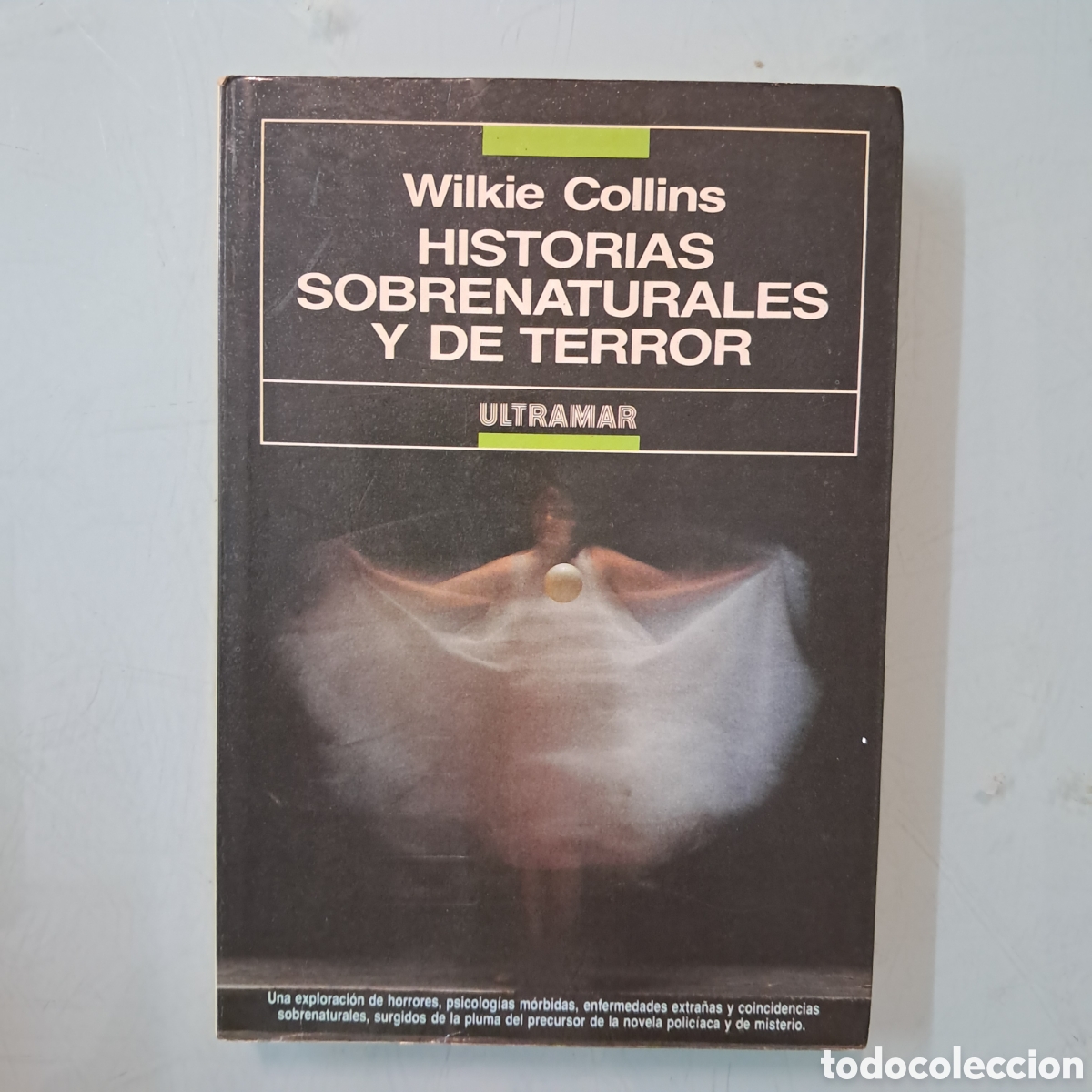 Libros: Wilkie Collins, Historias sobrenaturales y de terror, Ultramar