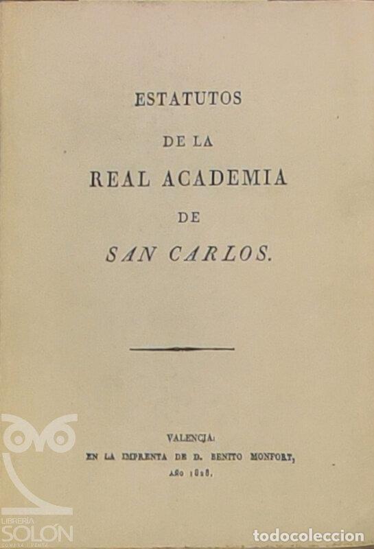 Libros: Facs&iacute;mil Estatutos de la Real Academia de San Carlos - Aa. Vv.