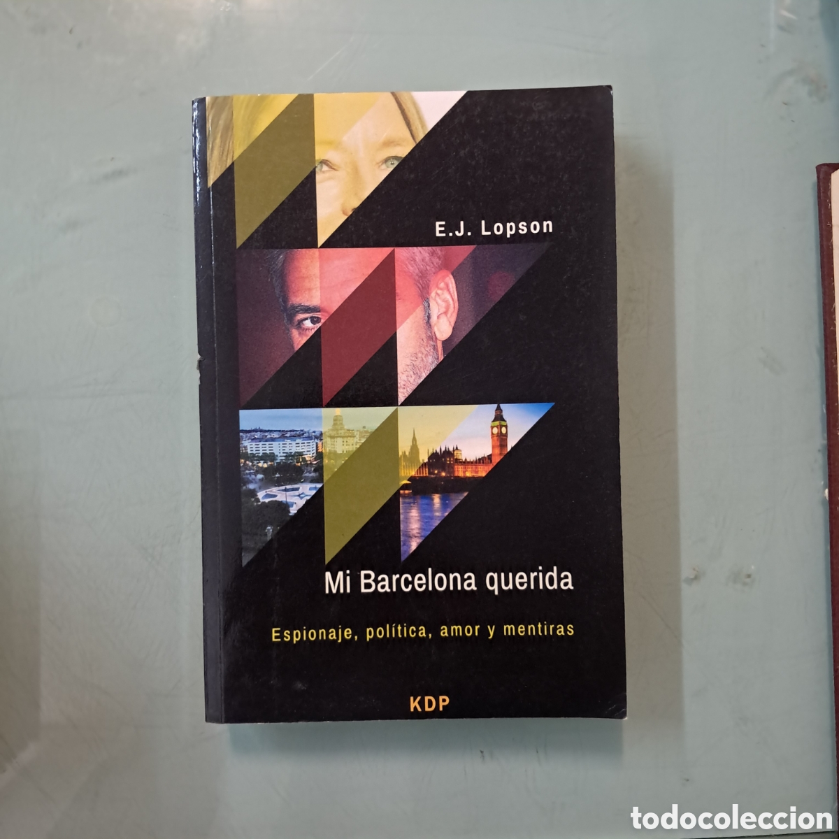 Libros: E.J. Lopson, Mi Barcelona querida, KDP