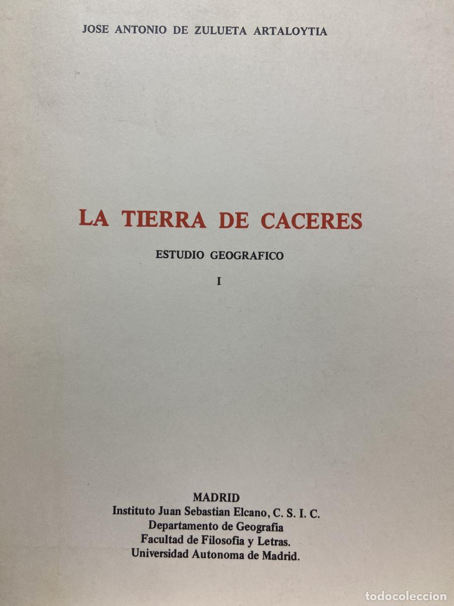 Libros: La tierra de Caceres. Estudio geogr&aacute;fico. I - de Zulueta Artaloytia, Jos&eacute; Antonio