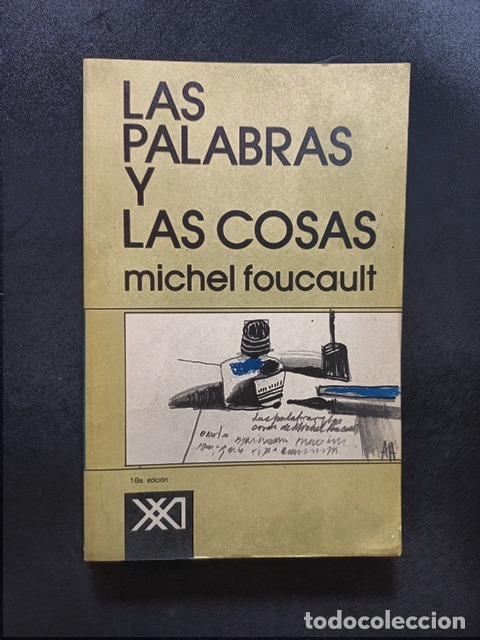 Libros: Michel Foucault - Las palabras y las cosas. Una arqueolog&iacute;a de las ciencias humanas
