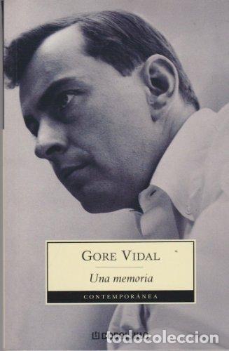 Libros: Una Memoria/ A Memory (Contemporanea) (Spanish Edition) - Vidal, Gore