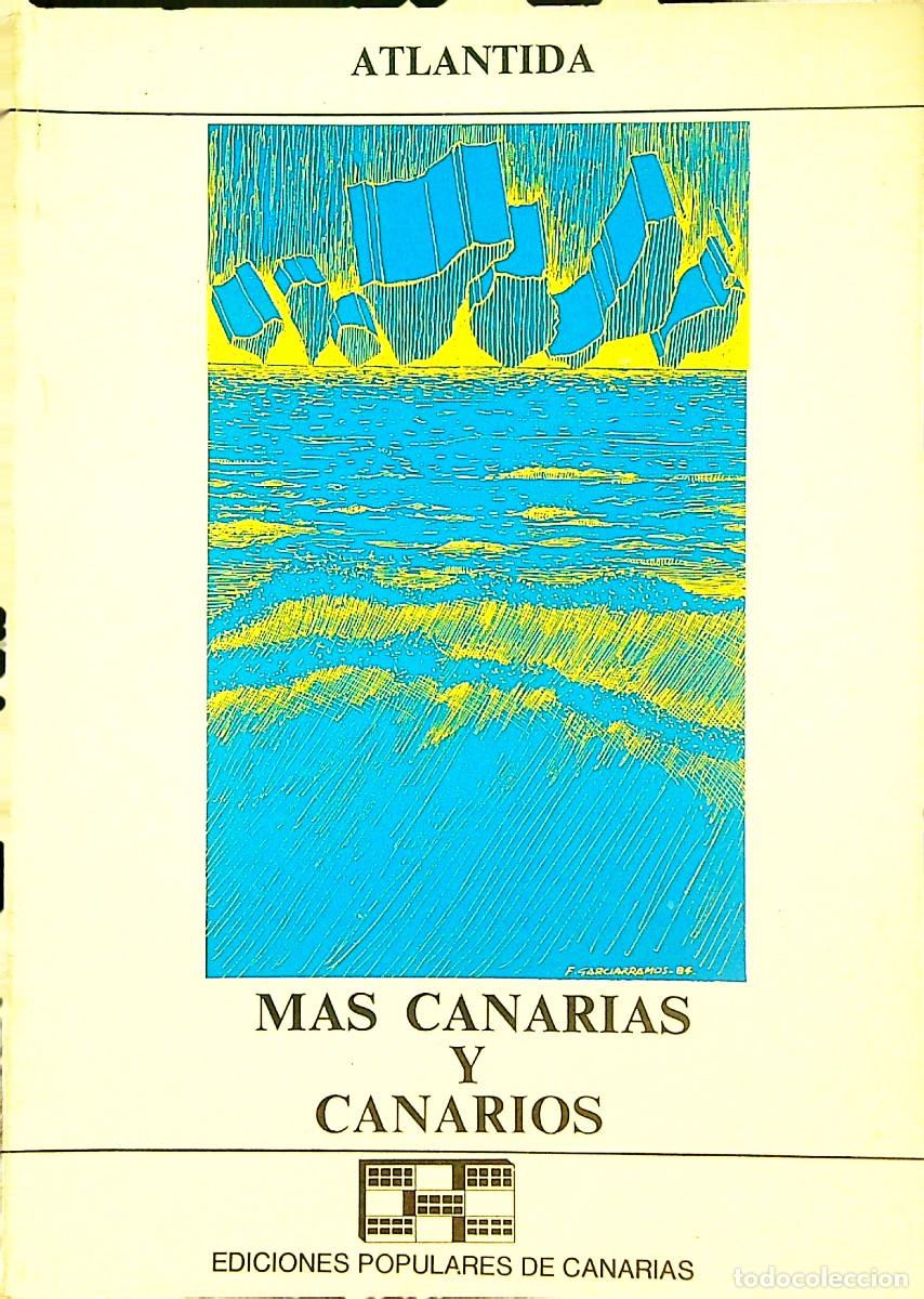 Libros: MAS CANARIAS Y CANARIOS - ATLANTIDA - 1984
